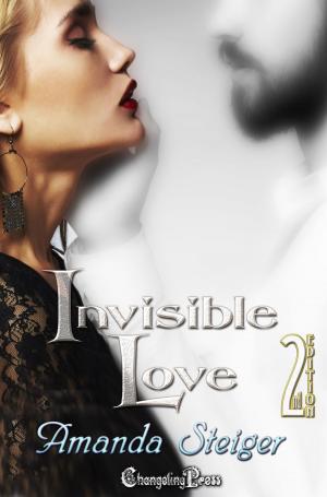 Cover of the book 2nd Edition: Invisible Love by Kate Hill