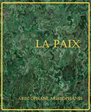 Cover of the book La Paix by Aristophane Aristophánês