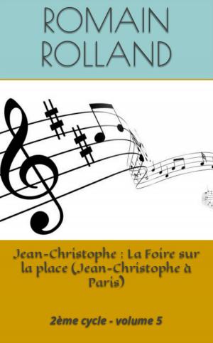 Book cover of Jean-Christophe : La Foire sur la place (Jean-Christophe à Paris)