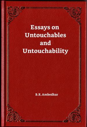 Book cover of Essays on Untouchables and Untouchability