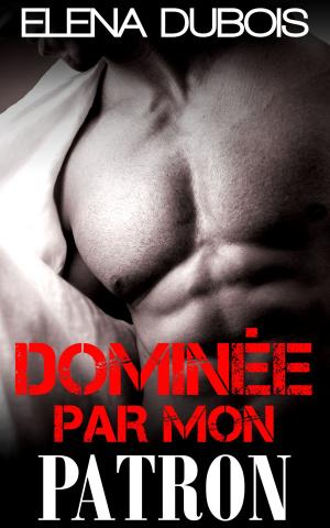 Book cover of Dominée par mon Patron !