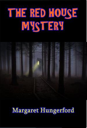 Cover of the book The Red House Mystery by Todd Harra