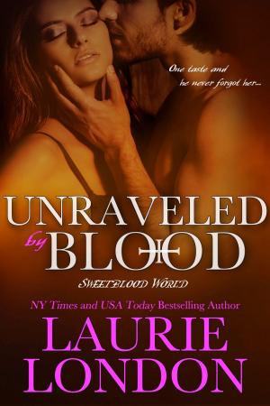 bigCover of the book Unraveled By Blood, A Sweetblood World Vampire Romance by 