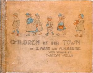 Cover of the book Children of Our Town (Picture Book) by Edward L. Stratemeyer, A. Burnham Shute, Illustrator