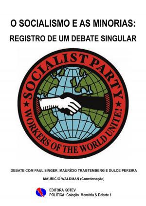 Cover of the book O Socialismo e as Minorias by Maurício Waldman