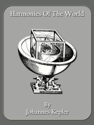 Cover of the book Harmonies Of The World by Michael L. Rodkinson