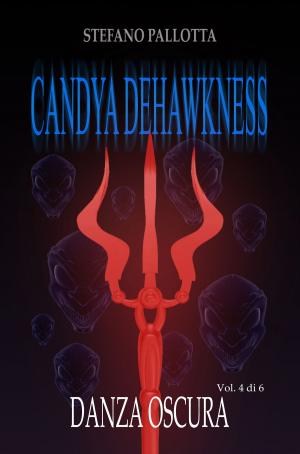 Book cover of CANDYA DEHAWKNESS DANZA OSCURA