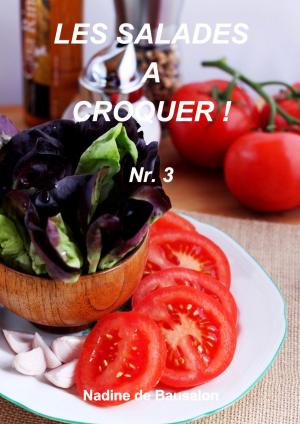Cover of the book Les salades à croquer ! Nr. 3 by Kris Saven