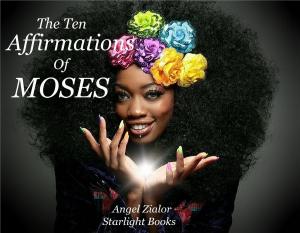 Book cover of The Ten Affirmations of Moses