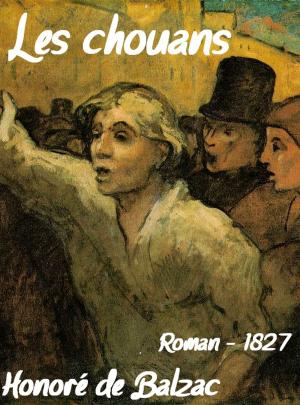 Cover of the book Les Chouans by Nancy Temple Rodrigue