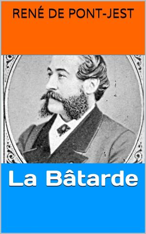 Cover of the book La Bâtarde by Walter Scott