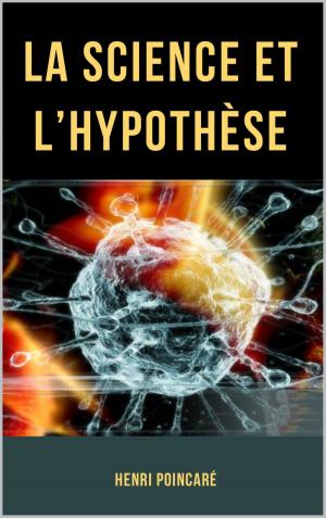 Cover of the book La Science et l’Hypothèse by françois aragoe