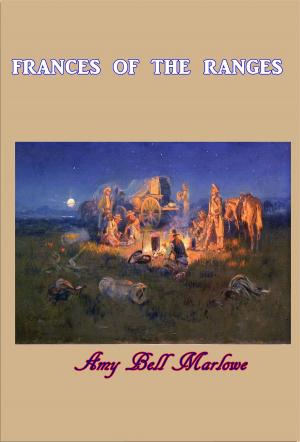 Cover of the book Frances of the Ranges by Arnold Bennett
