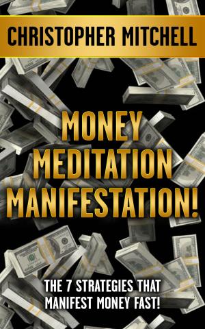Book cover of Money Meditation Manifestation