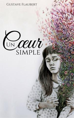 Cover of the book Un Coeur Simple by Gustave Flaubert