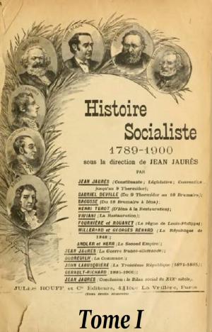 Cover of the book Histoire socialiste de la France contemporaine Tome I by Jules Verne
