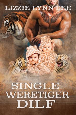Cover of the book Single Weretiger DILF by Lizzie Lynn Lee, Noelle Ashford
