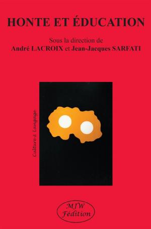 Cover of the book HONTE ET ÉDUCATION by Patricia Johnson, Andre Barnes