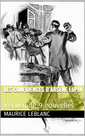 Cover of the book Les Confidences d’Arsène Lupin by Alfred de Brehat