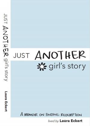 Book cover of Just Another Girl's Story