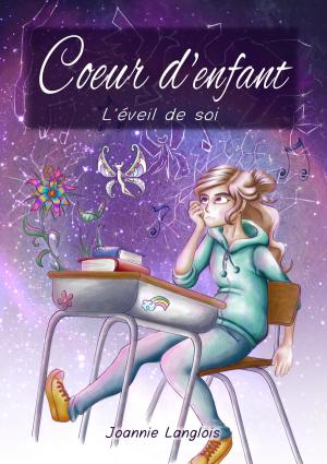 Cover of the book Coeur d'enfant - L'éveil de soi by Pamela Deane