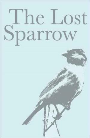 Cover of The Lost Sparrow