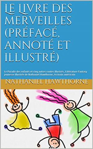 Cover of the book Le Livre des merveilles (préfacé, annoté et illustré) by Stendhal