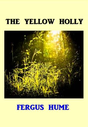 Book cover of The Yellow Holly
