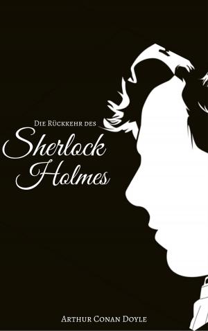 Cover of the book Die Rückkehr des Sherlock Holmes by Alexander Grin