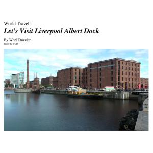 Cover of Let's Visit Liverpool Albert Dock