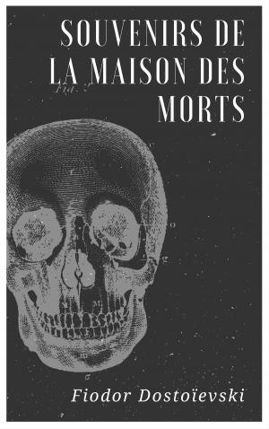 Cover of the book Souvenirs de la maison des morts by Alphonse Daudet