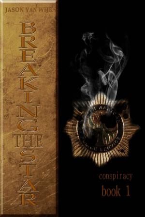 Cover of the book Breaking The Star by Terrance Fraser