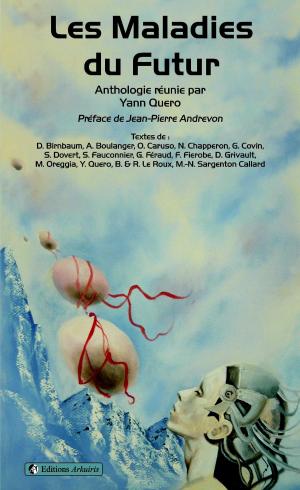 Cover of the book Les Maladies du Futur by Yann Quero, Corinne Lepage