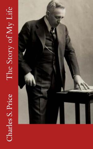 Cover of the book The Story of My Life by Samuel Ashton Keen