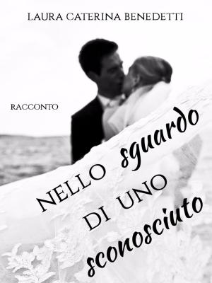 Book cover of Nello sguardo di uno sconosciuto
