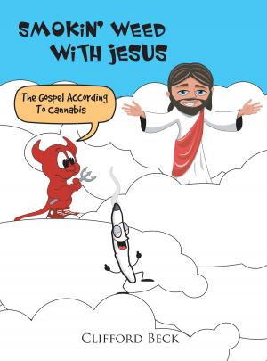 Cover of the book Smokin' Weed With Jesus by Will Todd