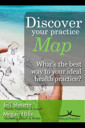 Cover of the book Discover Your Practice Map by Lee Roderick