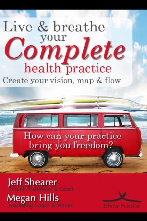 Cover of the book Your Complete Health Practice by Srikanth Merianda