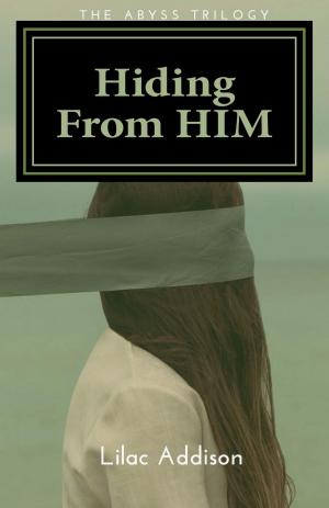 Cover of the book Hiding From HIM by Pamela E. Cash