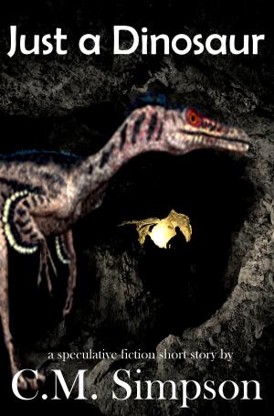 Cover of the book Just a Dinosaur by Richard Almaraz