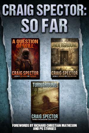 Cover of the book Craig Spector: So Far by Toby Tate