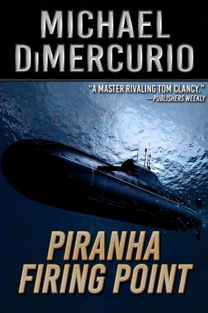 Cover of the book Piranha Firing Point by Matthew Davenport