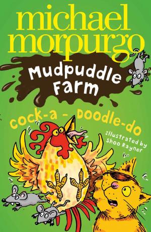 Cover of Cock-A-Doodle-Do! (Mudpuddle Farm)