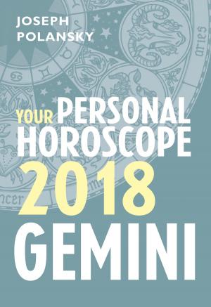 bigCover of the book Gemini 2018: Your Personal Horoscope by 