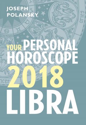 Book cover of Libra 2018: Your Personal Horoscope