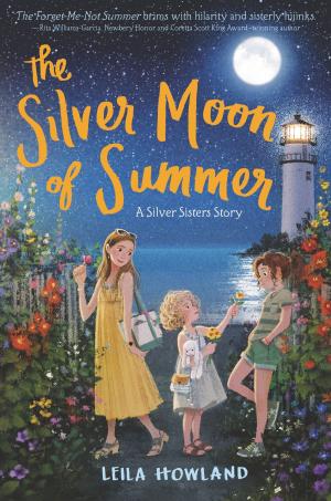Cover of the book The Silver Moon of Summer by Sarah Hunstead