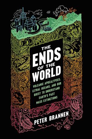 Cover of the book The Ends of the World by Jancis Robinson, Julia Harding, Jose Vouillamoz