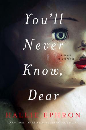 bigCover of the book You'll Never Know, Dear by 