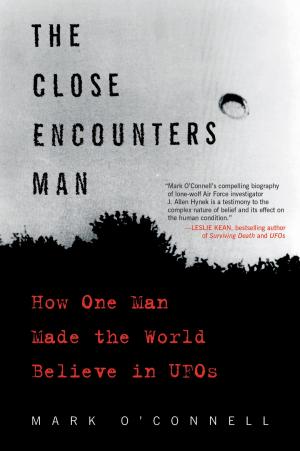Cover of the book The Close Encounters Man by Ryan Buell, Stefan Petrucha