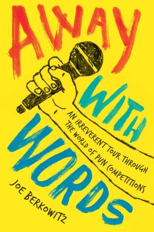 Cover of the book Away with Words by Harrison Scott Key